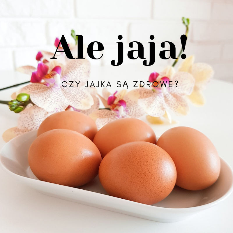 Ale jaja! Czy jajka są zdrowe? Mama i stetoskop